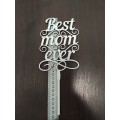 Топер "Best mom ever"